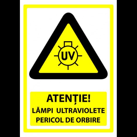 Indicator atentie lampi ultraviolete pericol de orbire